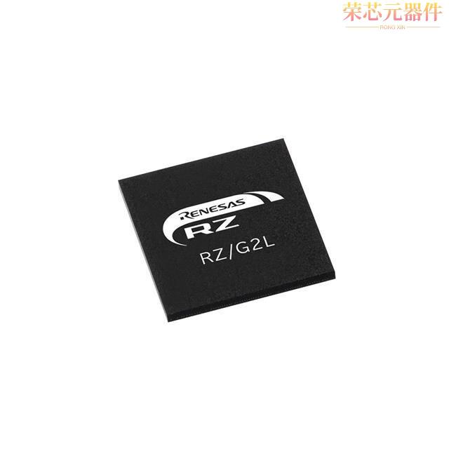 R9A07G044L23GBG#BC0原装「SOC RZ/G2L 15MMBGA NON-S