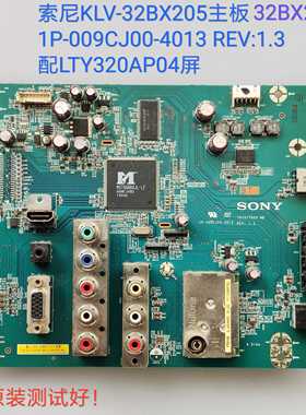 索尼/KLV-32BX205 32BX200 主板1P-009CJ00-4013  屏LTY320AP04