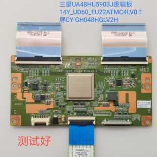 三星 UA48HU5903J 逻辑板14Y_UD60_EU22ATMC4LV0.1 CYGH048HGLV2H