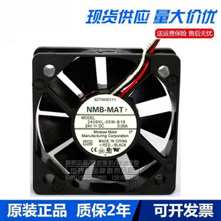 0.05A 变频风扇 05W 6CM 6015 0.08A 24V B29 B19 2406KL NMB