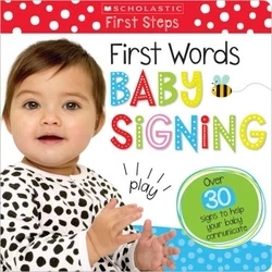 现货 英文原版 FIRST WORDS BABY SIGNING 学乐早教系列：婴儿手势