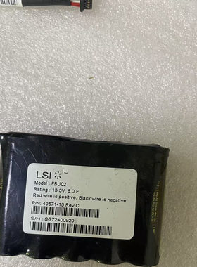 原装拆机 LSI 电池，FBU02，49571-15 Rev C 实拍，库存有。