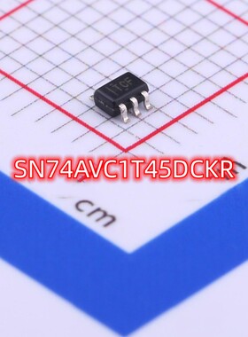 SN74AVC1T45DCKR 丝印 TCF 封装SC70-6 全新原装 驱动 收发器芯片