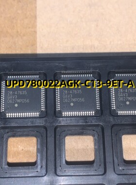 UPD780022AGK-C13-9ET-A 06+ TQFP64 原装现货