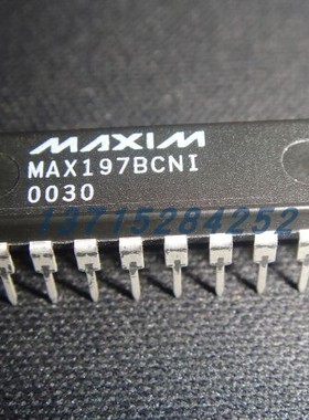 MAX197BCNI  MAXIM  DIP-28 全新原厂原装现货 假一赔十