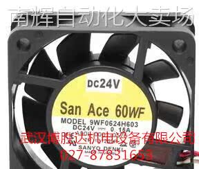 9WF0624H603 原装三洋SANYO散热风扇 发那科专用 24V 0.15A 6CM