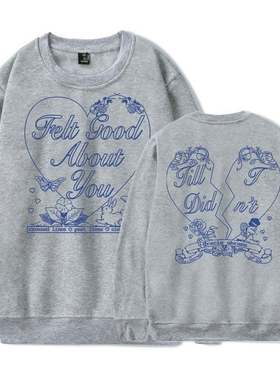 Gracie Abrams Felt Good About You Crewneck Pullover Women Me