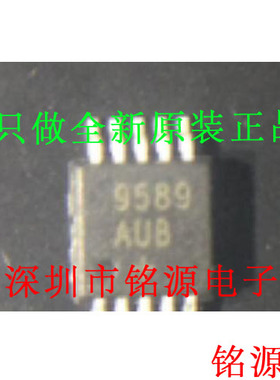 【铭源电子】全新 MAX9589AUB+T MAX9589AUB MAX9589 MSOP10 芯片
