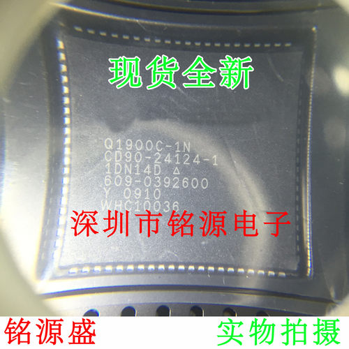 铭源盛 全新原装正品 Q1900C-1N Q1900C PLCC84 芯片
