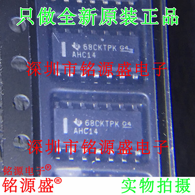 铭源盛 全新 SN74AHC14DR SN74AHC14D SN74AHC14 AHC14 SOP14芯片