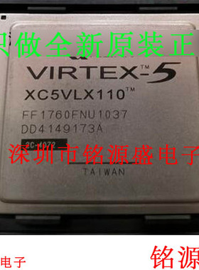 铭源盛 XC5VLX110-1FFG1760I XC5VLX110-1FF1760I BGA1760 芯片