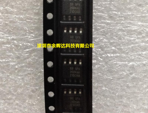 供应全新原装OPA2604AU 2604AU SOP-8价格优势，质量保证