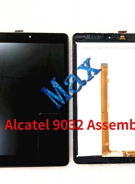 适用于Alcatel 9032Z/T/X/W平板触摸屏外屏内屏液晶屏 屏幕总成