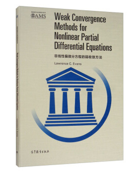 正版  非线性偏微分方程的弱收敛方法（影印版） [Weak Convergence Methods for Nonlinear Partial Differential Equations] Law