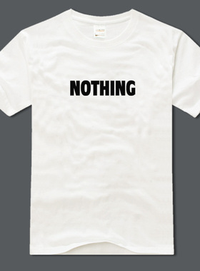 something 英文nothing 白色纯棉宽松圆领短袖男士t恤青少年潮T恤