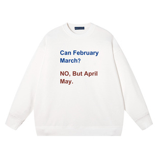 秀洛Can February March April May双关pun英文卫衣服套头宽松
