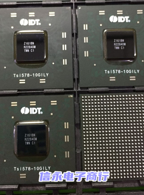 Tsi578-10GILY Tsi578A-10GILY TUNDRA 全新现货 欢迎购买