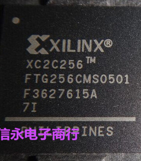 XC2C256-7FTG256I XC2C256-7FTG256C XC2C256 全新现货 欢迎购买