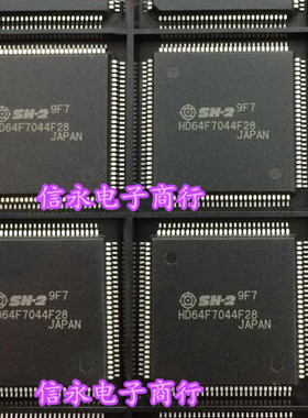 HD64F7044F28 64F7044F28V 64F7044F28 全新原装现货 欢迎购买