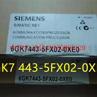 5FX02 6GK7443 PLC 议价全新进口现货S7 0XE0 400 通信模块现货