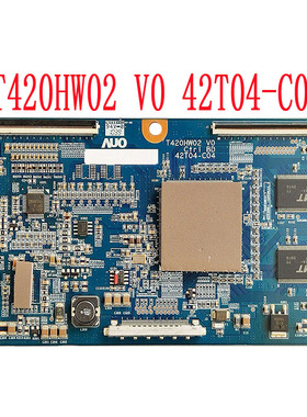 原装TCL L42E9FBD 逻辑板 T420HW02 V0 Ctrl BD 42T04-C04现货