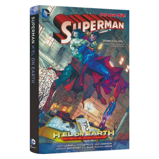 英文原版 Superman H'el on Earth (The New 52) 漫威Marvel漫画超人新52系列骇尔地狱人间 华纳DC动漫小说