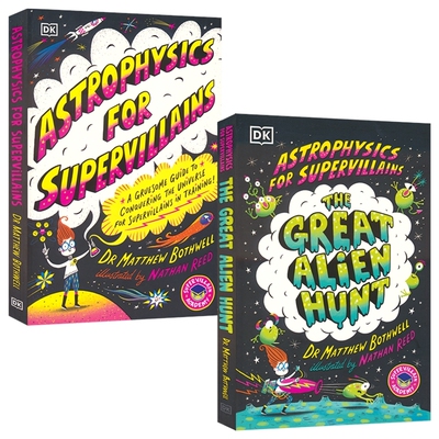 DK Astrophysics for Supervillains 超级反派的天体物理学2册 The Great Alien Hunt 地球太空儿童百科科普读物 英文原版进口图书