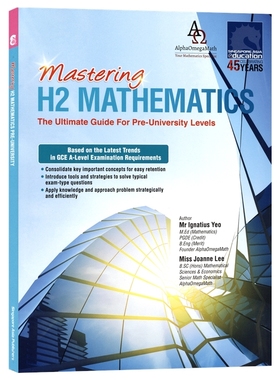 新加坡数学 SAP Mastering H2 Mathematics 高中精通H2数学练习册 预科终极备考指南 GCE A level教辅 例题精讲 英文原版进口图书