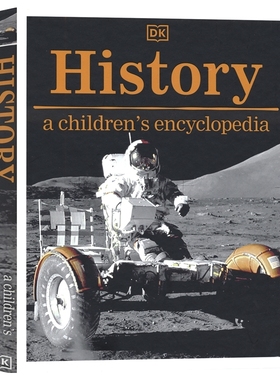 DK History A Children's Encyclopedia 历史探秘 儿童历史百科全书 精装大开本 青少年英语课外读物 知识拓展 英文原版进口图书