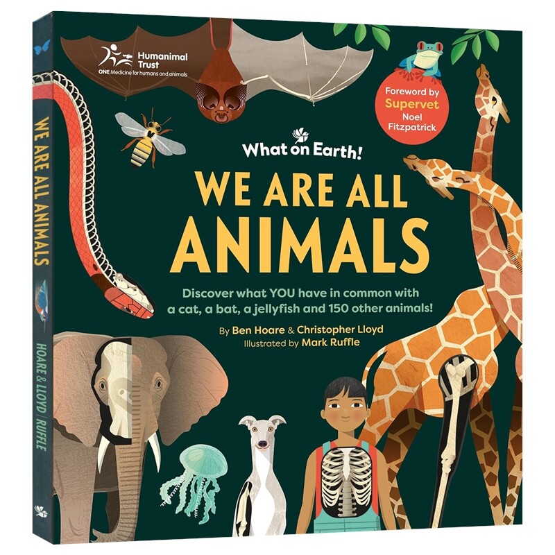 We Are All Animals 我们都是动物 探索人体与其它150种动物的共同之处 儿童百科科普读物 英文原版进口图书