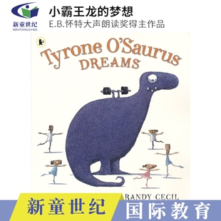 进口原版 绘本 Tyrone 小霸王龙 E.B.怀特大声朗读奖得主作品 梦想 Osaurus 英文原版 亲子读物故事绘本 儿童英语读物 Dreams