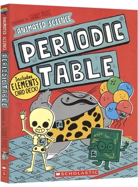 Scholastic Animated Science Periodic Table 漫画元素周期表 附赠元素卡片 趣味科普 7-12岁 STEM 英文原版进口图书