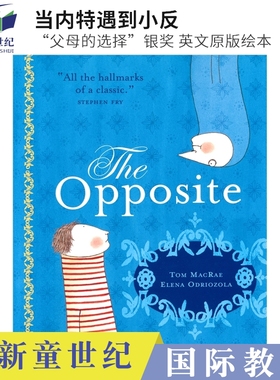 The Opposite 当内特遇到小反 “父母的选择”银奖 故事绘本 国际安徒生奖提名画家作品 英文原版进口儿童图书