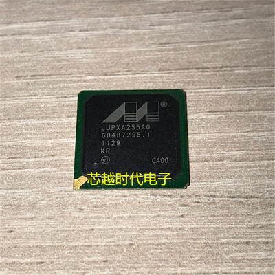 LUPXA255A0 LUPXA255A0C400 LUPXA255AO BGA封装 通信处理器芯片