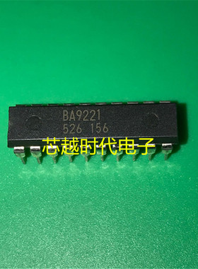BA9221 DIP20 原装进口 全新 质量有保证 可以直接拍下