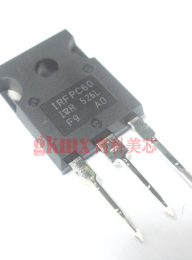 高科美芯 场效应管IRFPC60 TO3P 晶体管 功率MOSFET 20元/PCS
