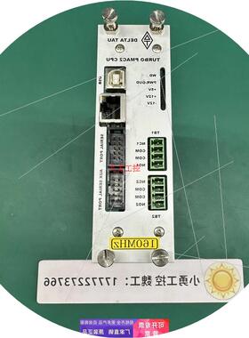 议价DELTA TAU泰道 TURBO PMAC2 CPU 160MHz原装现货TURBO 5E0108
