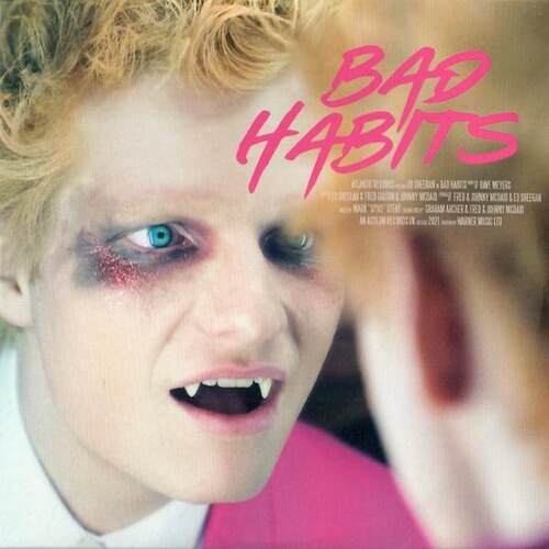 Ed Sheeran - Bad Habits