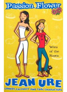 热情之花系列玫瑰战争原版英语青少年小说PassionFlower讲述女孩在家庭变故中的成长故事珍尤尔幽默笔触描绘青春期友谊与自我认