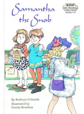 英语原版书走进阅读系列Samantha绘本适合小学生阅读的幽默故事书势利眼萨曼莎讲述友谊真谛亲子共读独立阅读皆宜凯瑟琳克里斯塔