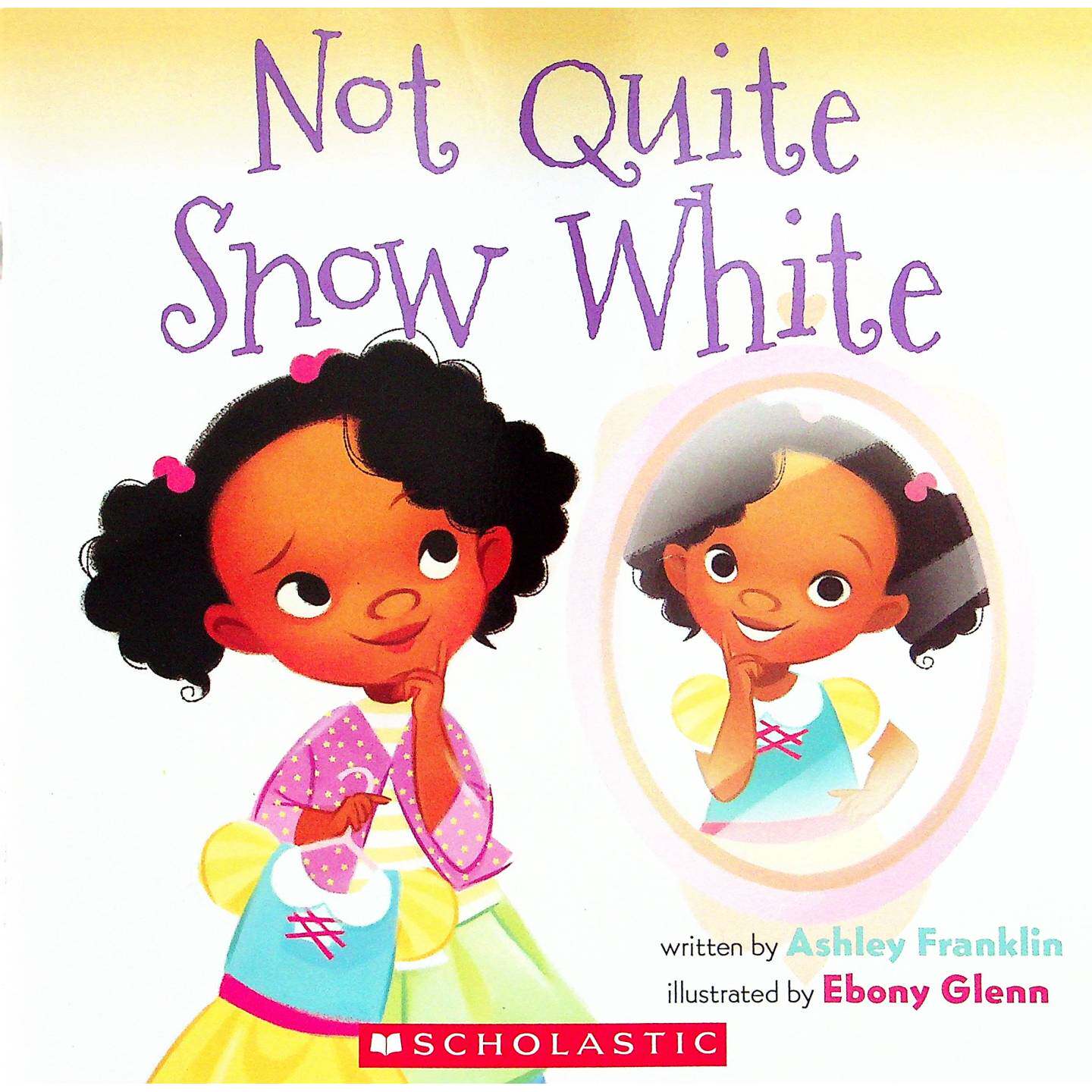 英语原版书NotQuiteSnowWhite绘本不是真正的白雪公主童话故事亲子共读36岁多元文化自信心培养暖心故事艾希礼富兰克林著埃博尼