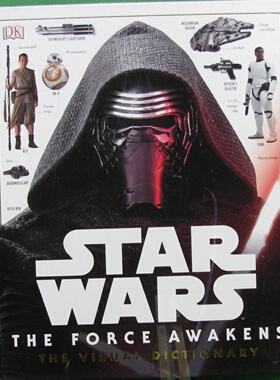DK出版社星球大战原力觉醒视觉词典原版书英语科幻电影图鉴TheForceAwakens帕布罗希达尔戈著彩色章节书710岁适读男女皆宜