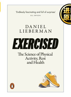 进口原版 Exercised 锻炼 对健身的正确认识 丹尼尔·利伯曼 英文原版   Penguin