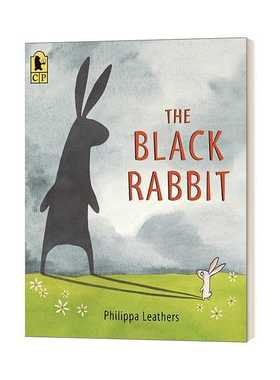 进口原版 英文原版 The Black Rabbit 黑色的兔子 3-7岁儿童友谊主题动物绘本 Philippa Leathers 英文版 进口英语原版书籍