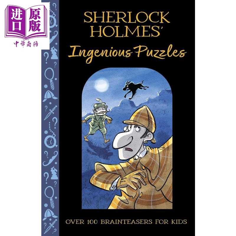 进口原版 *夏洛克 福尔摩斯的巧妙谜题 100多个儿童脑筋急转弯 Sherlock Holmes Ingenious Puzzles 英文原版 益智    Arcturus Pu