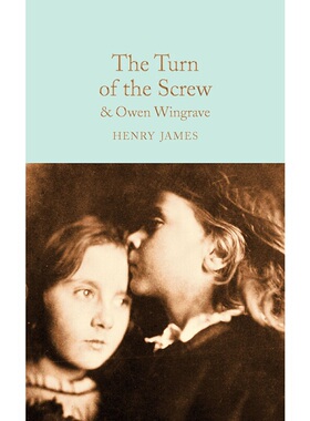 进口原版 *Collectors Library系列：螺丝在拧紧 英文原版 The Turn of the Screw and Owen Wingrave Henry James    Macmillan C