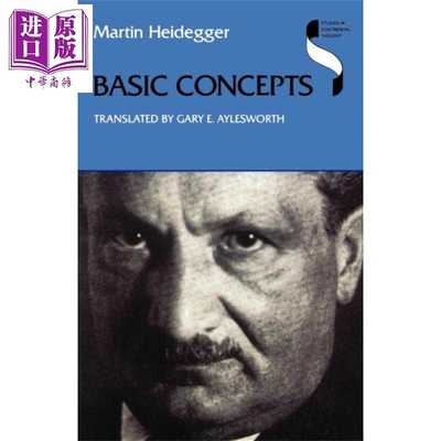 进口原版 *基础概念 海德格尔 英文原版 Basic Concepts Martin Heidegger 存在主义 哲学家   Indiana University Press