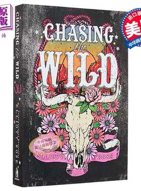 进口原版 *追逐野性 豪华限量版 Chasing the Wild Deluxe Limited Edition 英文原版 Elliott Rose   Kensington Publishing