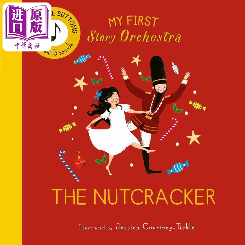 中商原版 *发声书 故事乐团 胡桃夹子 My First Story Orchestra The Nutcracker英文原版 儿童绘本故事 纸板书 活   Frances Linc