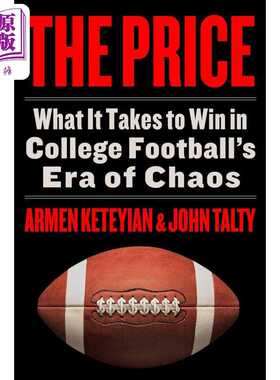 进口原版 *代价 在大学橄榄球时代取胜的秘诀 英文原版 The Price Ways to Win in College Footballs Armen Keteyi   Harper Coll